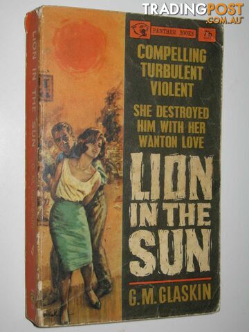 Lion in the Sun - Glaskin G. M. - 1963