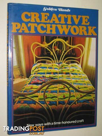 Creative Patchwork  - Author Not Stated - 1973