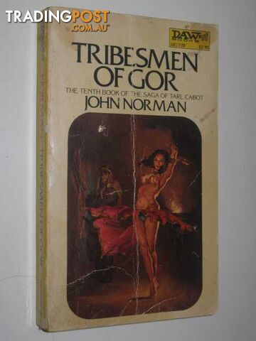 Tribesmen of Gor - Chronicles of Counter-Earth Series #10 - Norman John - 1976
