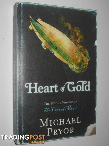 Heart of Gold - The Laws of Magic Series #2  - Pryor Michael - 2007