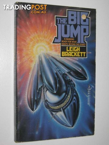 The Big Jump - Eric John Stark Series  - Brackett Leigh - 1987