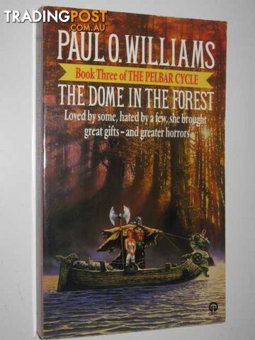 The Dome in the Forest - The Pelbar Cycle #3 - Williams Paul O. - 1986