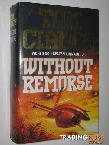 Without Remorse - John Clark Series #1 - Clancy Tom - 1993