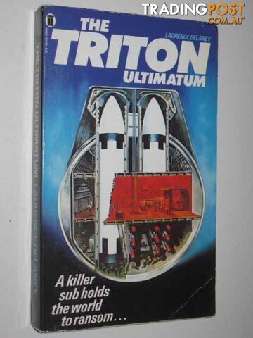 The Triton Ultimatum - Delaney Laurence - 1979