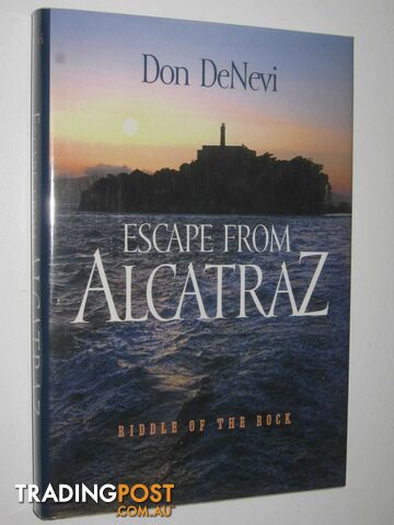 Escape from Alcatraz : Riddle of the Rock  - DeNevi Don - 2008