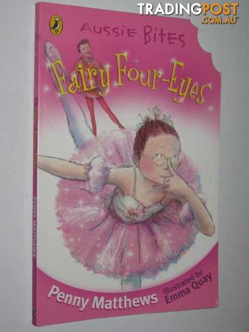 Fairy Four Eyes - Aussie Bites Series - Matthews Penny - 2007