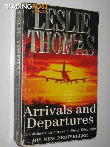 Arrivals and Departures. - Thomas Leslie - 1993