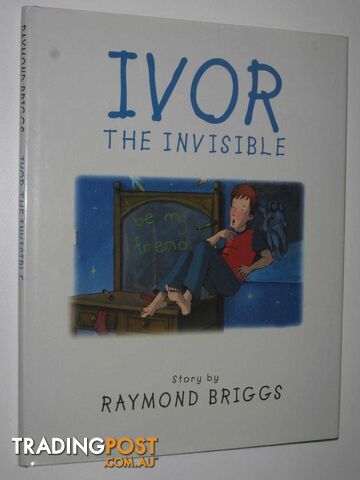 Ivor the Invisible  - Briggs Raymond - 2001