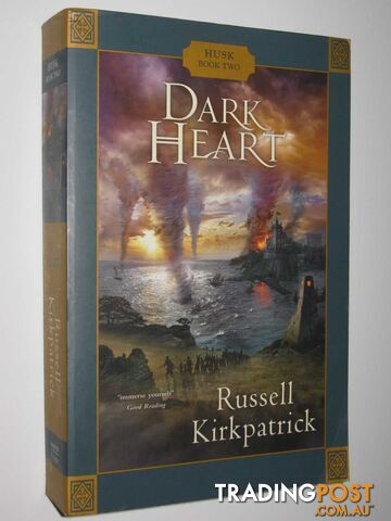 Dark Heart - Husk Series #2  - Kirkpatrick Russell - 2008