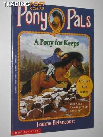A Pony for Keeps - Pony Pals Series #2  - Betancourt Jeanne - 1995