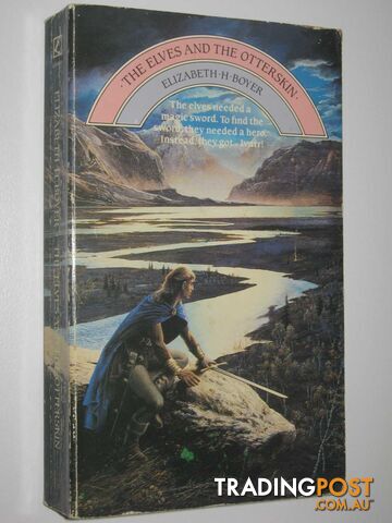 The Elves and the Otterskin - World of the Alfar Series #2 - Boyer Elizabeth H....