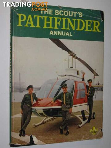 The Scout's Pathfinder Annual for 1970  - Author Not Stated - 1970