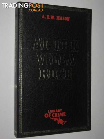 At the Viilla Rose - Mason A. E. W. - 1982