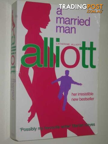 A Married Man - Alliott Catherine - 2002
