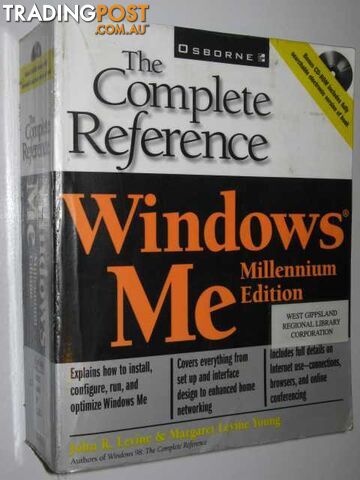 Windows Millennium Edition The Complete Reference  - Levine John R & Young, Margaret Levine - 2001