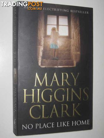No Place Like Home - Clark Mary Higgins - 2006