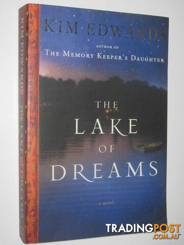 The Lake of Dreams - Edwards Kim - 2011