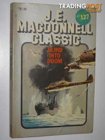 Blind Into Doom - Classic Series #127 - Macdonnell J. E. - 1979