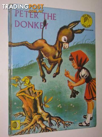 Peter the Donkey : Gold Token Book - Author Not Stated - No date