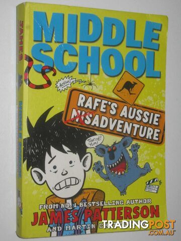 Rafe's Aussie Adventure - Middle School Series #7 - Patterson James &...