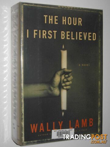 The Hour I First Believed - Lamb Wally - 2008