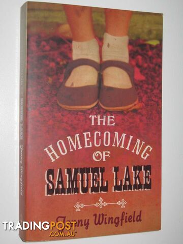 The Homecoming of Samuel Lake - Wingfield Jenny - 2011