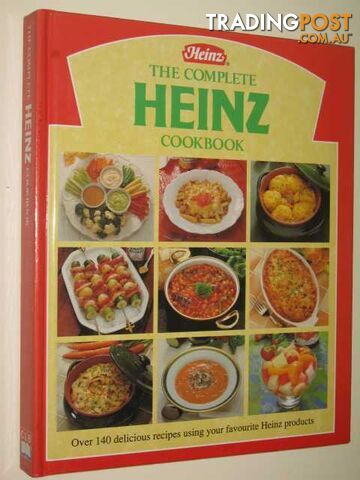 The Complete Heinz Cookbook  - Author Not Stated - 1994