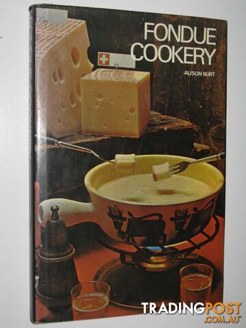 Fondue Cookery  - Burt Alison - 1971