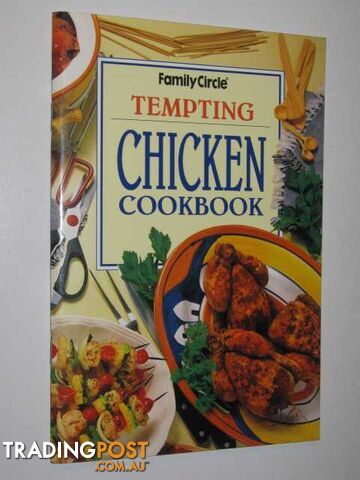 Tempting Chicken Cookbook  - Family Circle - 1996