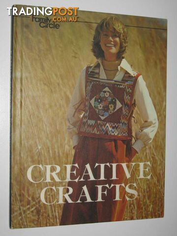 Creative Crafts  - Family Circle - 1978