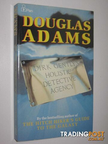 Dirk Gently's Holistic Detective Agency  - Adams Douglas - 1988