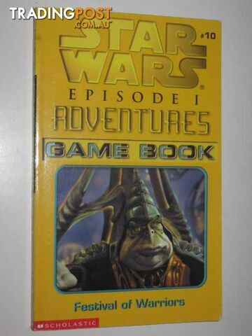 Festival of Warriors : Star Wars Episode 1 Adventures Game Book - Windham Rider...