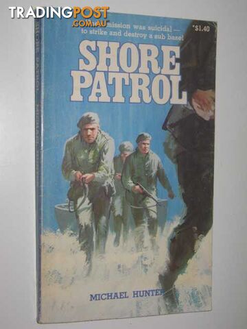 Shore Patrol - Hunter Michael - 1978