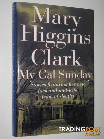 My Gal Sunday - Clark Mary Higgins - 1996