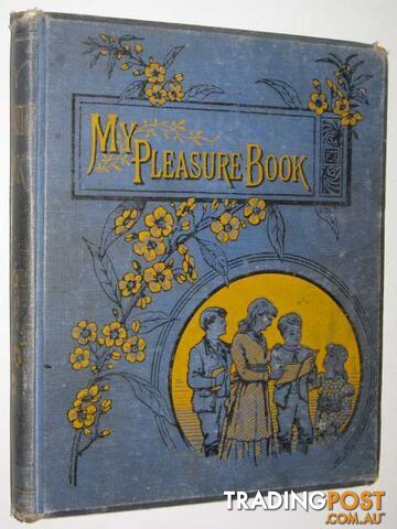 My Pleasure Book - Crowdy Wallace L. - No date