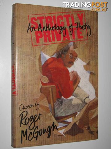 Strictly Private : An Anthology Of Poetry  - McGongh Roger - 1981
