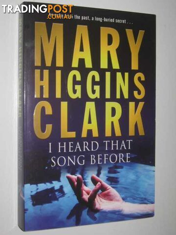 I Heard That Song Before - Clark Mary Higgins - 2007