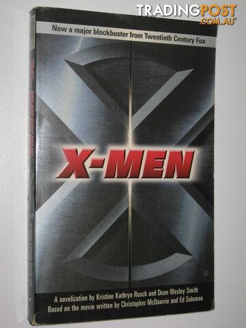 X-MEN - Rusch Kristine Kathryn & Smith, Dean Wesley - 2000