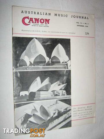 Canon: Australian Music Journal vol 13 number 2 : September 1959  - Articles by Jeremy Noble Frances Shaw Henri Chonnad - 1959