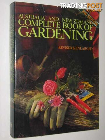 Australia & New Zealand Complete Book Of Gardening  - Author Not Stated - 1978