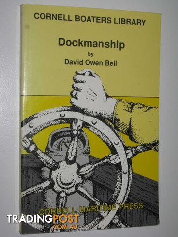 Dockmanship  - Bell David Owen - 1994