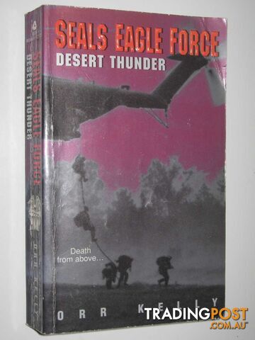 Desert Thunder - Seals Eagle Force Series - Kelly Orr - 1998