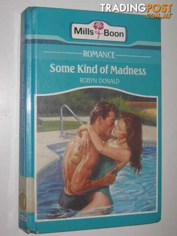Some Kind of Madness - M&B Series #3494 - Donald Robyn - 1991