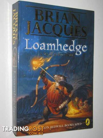 Loamhedge - A Tale of Redwall Series #16  - Jacques Brian - 2003