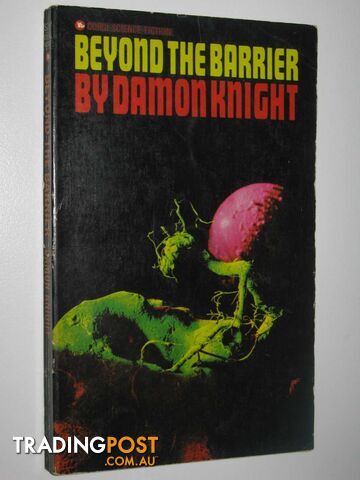 Beyond the Barrier  - Knight Damon - 1966