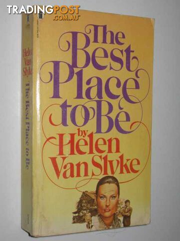 The Best Place to be - Van Slyke Helen - 1978