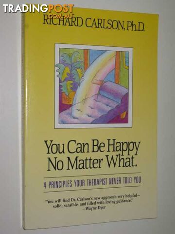 You Can Be Happy No Matter What  - Carlson Richard - 1992