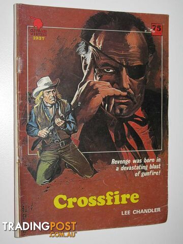 Crossfire - Cleveland Western Series #1937 - Chandler Lee - 1974