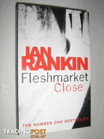 Fleshmarket Close - Inspector John Rebus Series - Rankin Ian - 2005