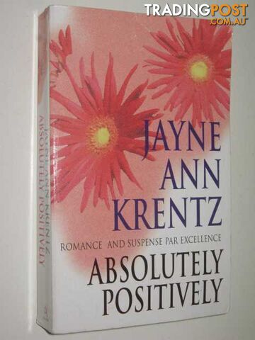 Absolutely Positively - Krentz Jayne Ann - 1998